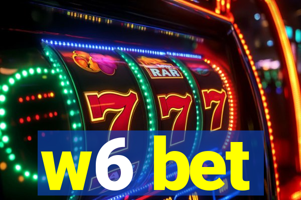 w6 bet